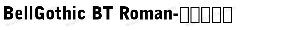 BellGothic BT Roman字体转换